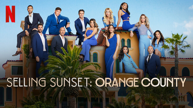 Selling Sunset: Orange County