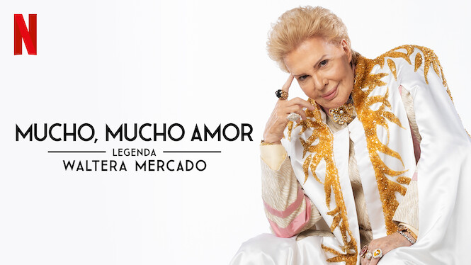 Mucho, mucho amor: Legenda Waltera Mercado