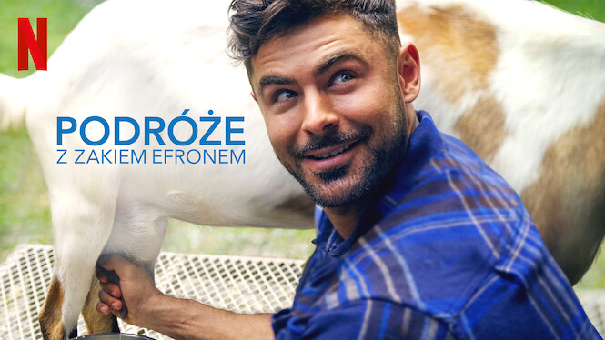 Podróże z Zakiem Efronem