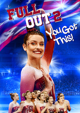 Full Out 2: You Got This!